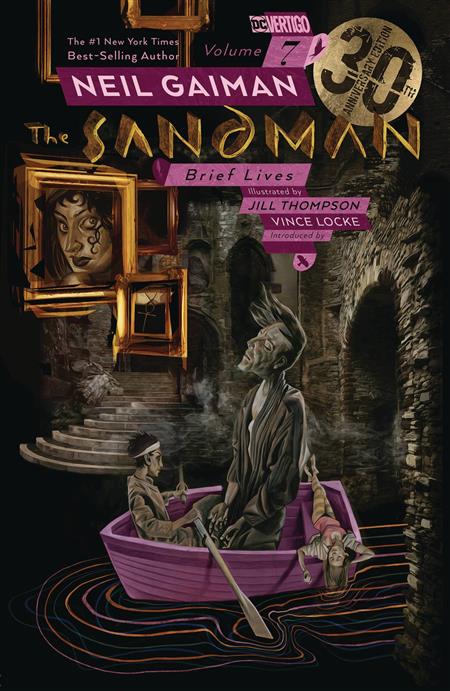 SANDMAN TP VOL 07 BRIEF LIVES 30TH ANNIV ED (MR) (Backorder, Allow 4-5 Weeks)