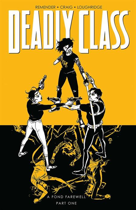 DEADLY CLASS TP VOL 11 A FOND FAREWELL PT 1 (MR) (Backorder, Allow 4-5 Weeks)