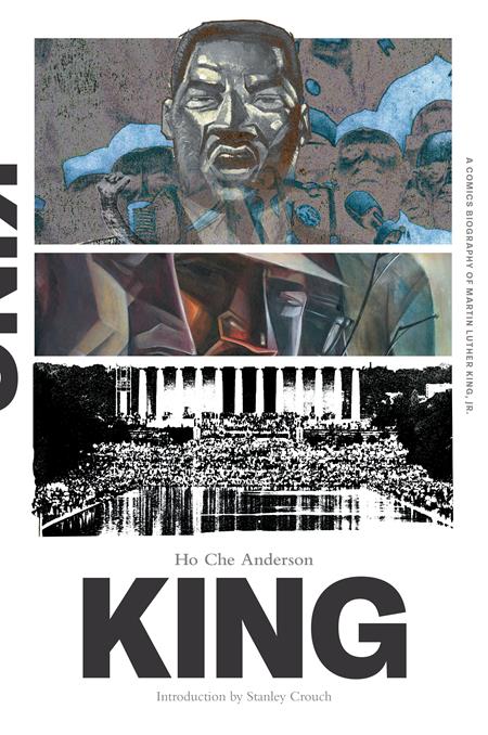 KING TP THE COMPLETE EDITION A COMICS BIOGRAPHY OF MARTIN LUTHER KING JR (MR) (Backorder, Allow 4-5 Weeks)