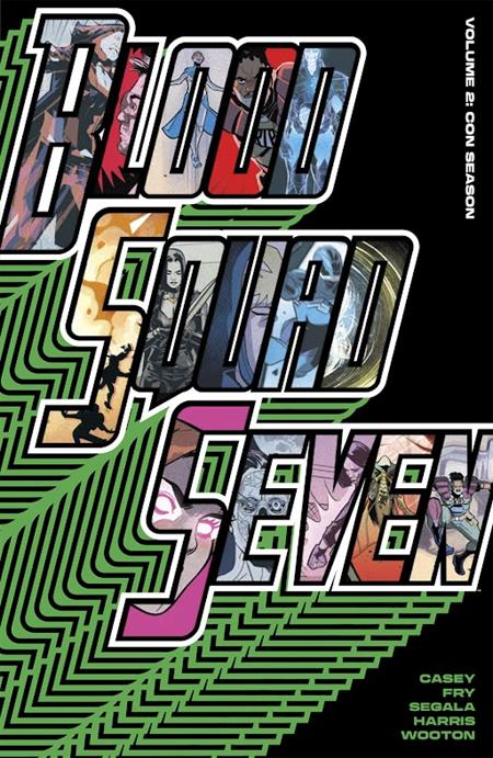 BLOOD SQUAD SEVEN TP VOL 02 CON SEASON (MR) (Backorder, Allow 4-5 Weeks)