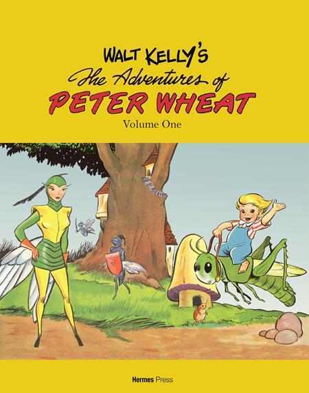 WALT KELLYS THE ADVENTURES OF PETER WHEAT TP VOL 01 THE COMPLETE SERIES (Backorder, Allow 4-5 Weeks)