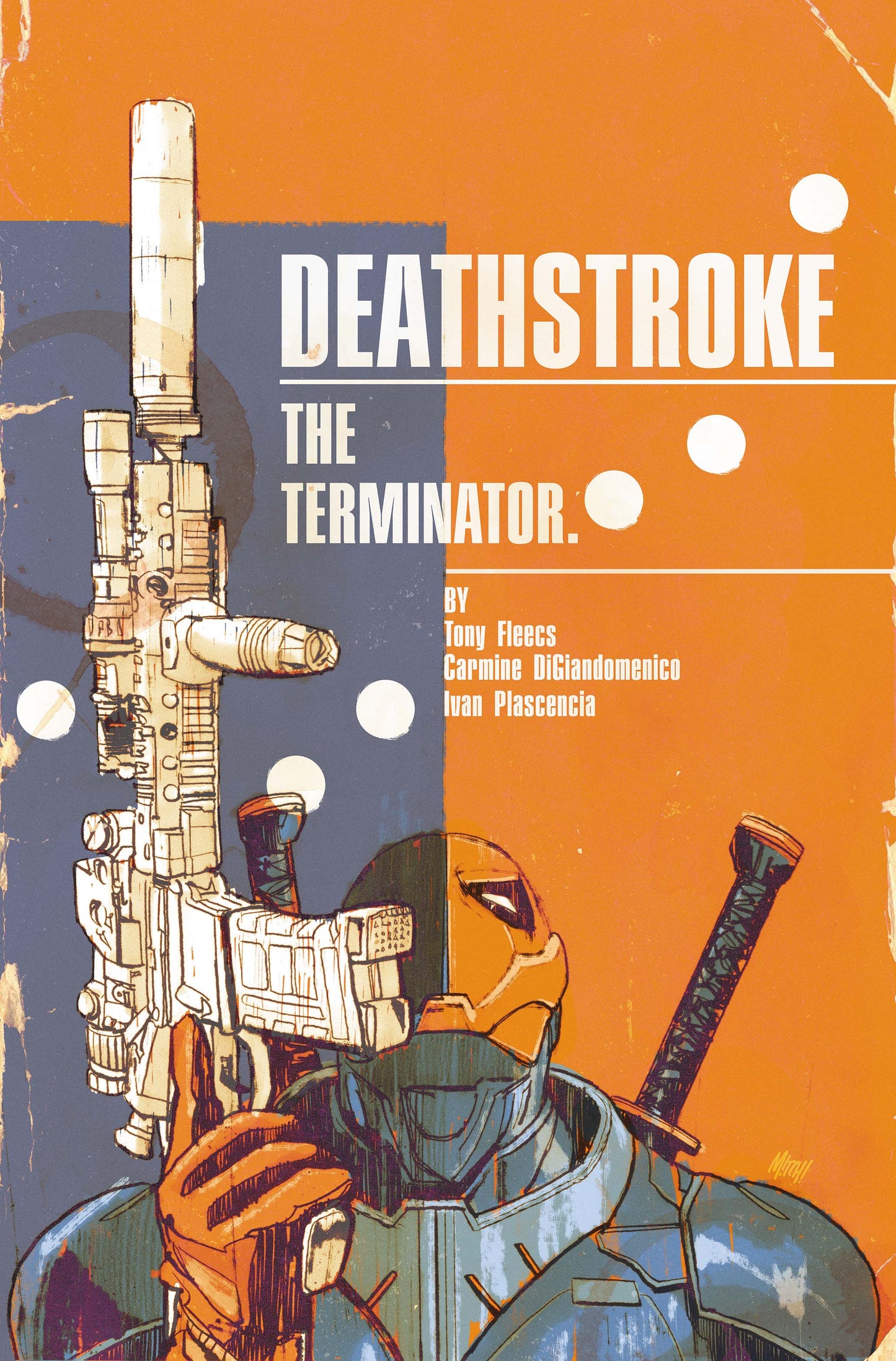 DEATHSTROKE THE TERMINATOR #7 CVR B MITCH GERADS CARD STOCK VAR