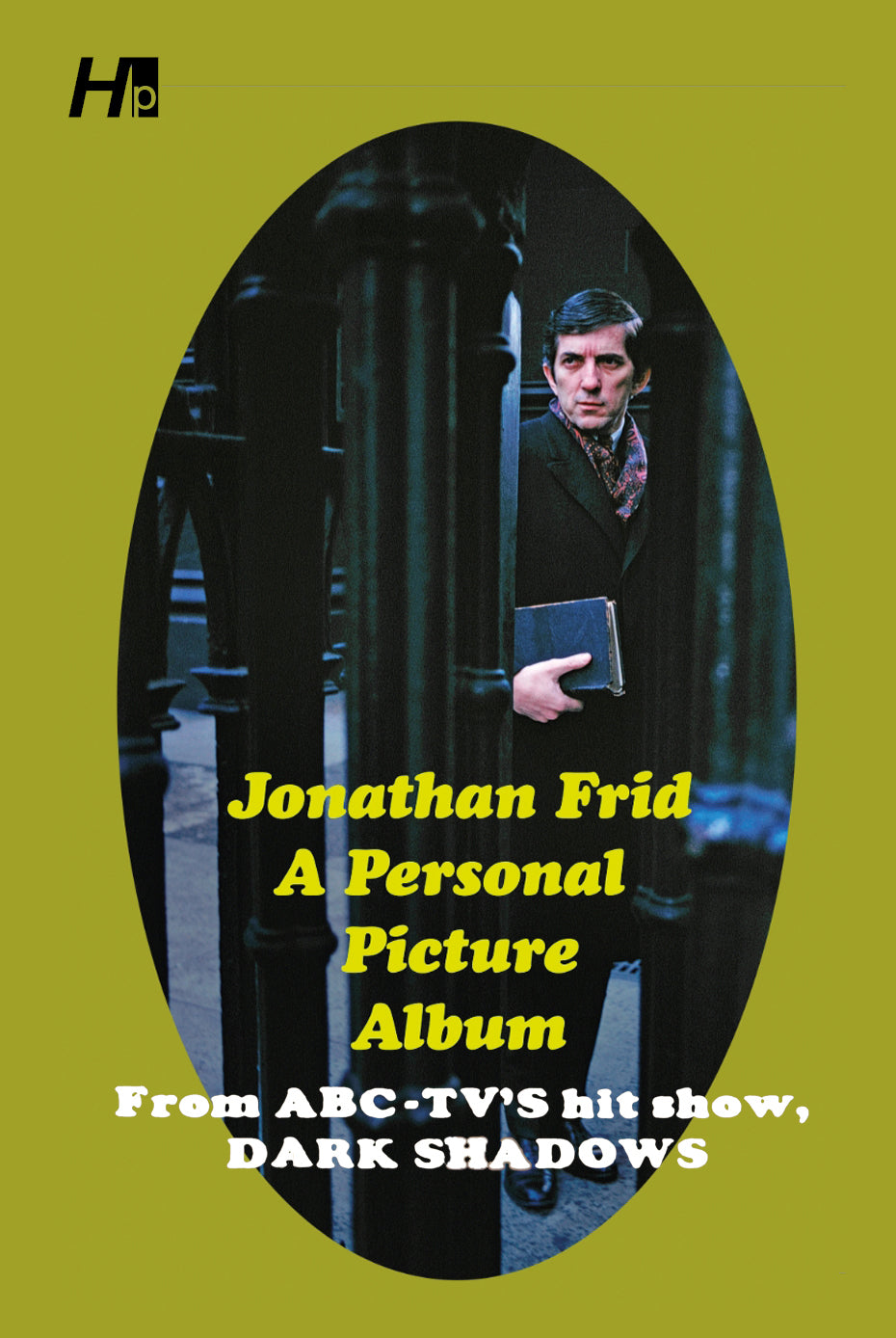 JONATHAN FRID TP A PERSONAL PICTURE ALBUM FROM ABC TVS HIT SHOW DARK SHADOWS Resolicit