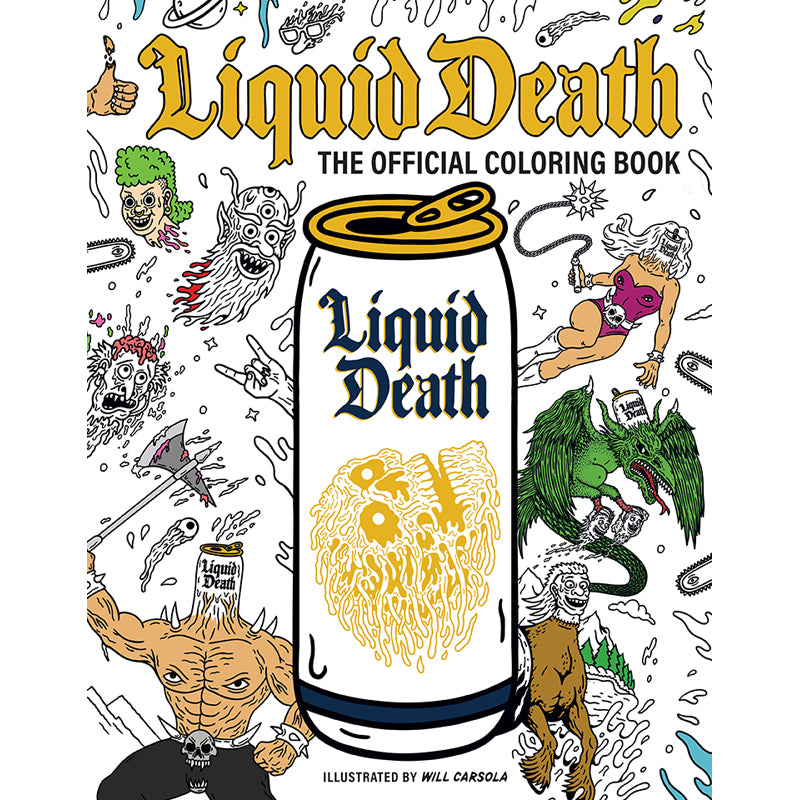 LIQUID DEATH TP THE OFFICIAL COLORING BOOK