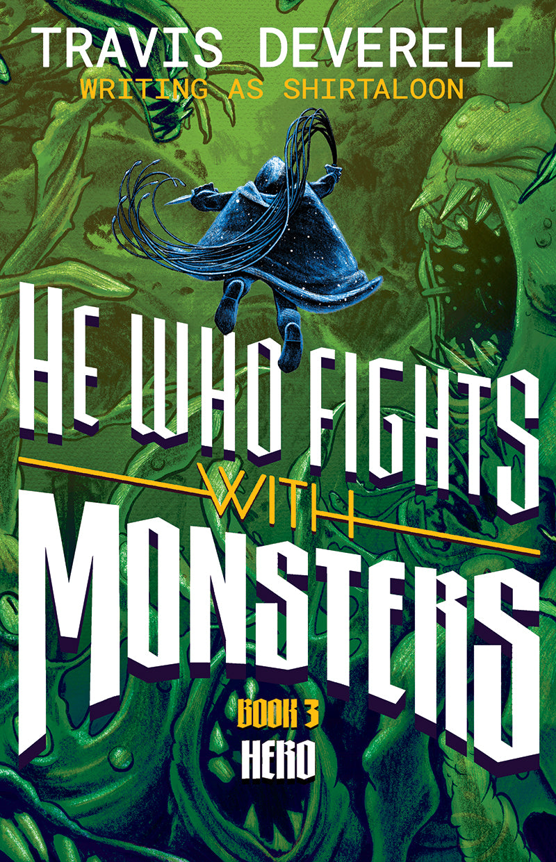 HE WHO FIGHTS WITH MONSTERS NOVEL HC VOL 03