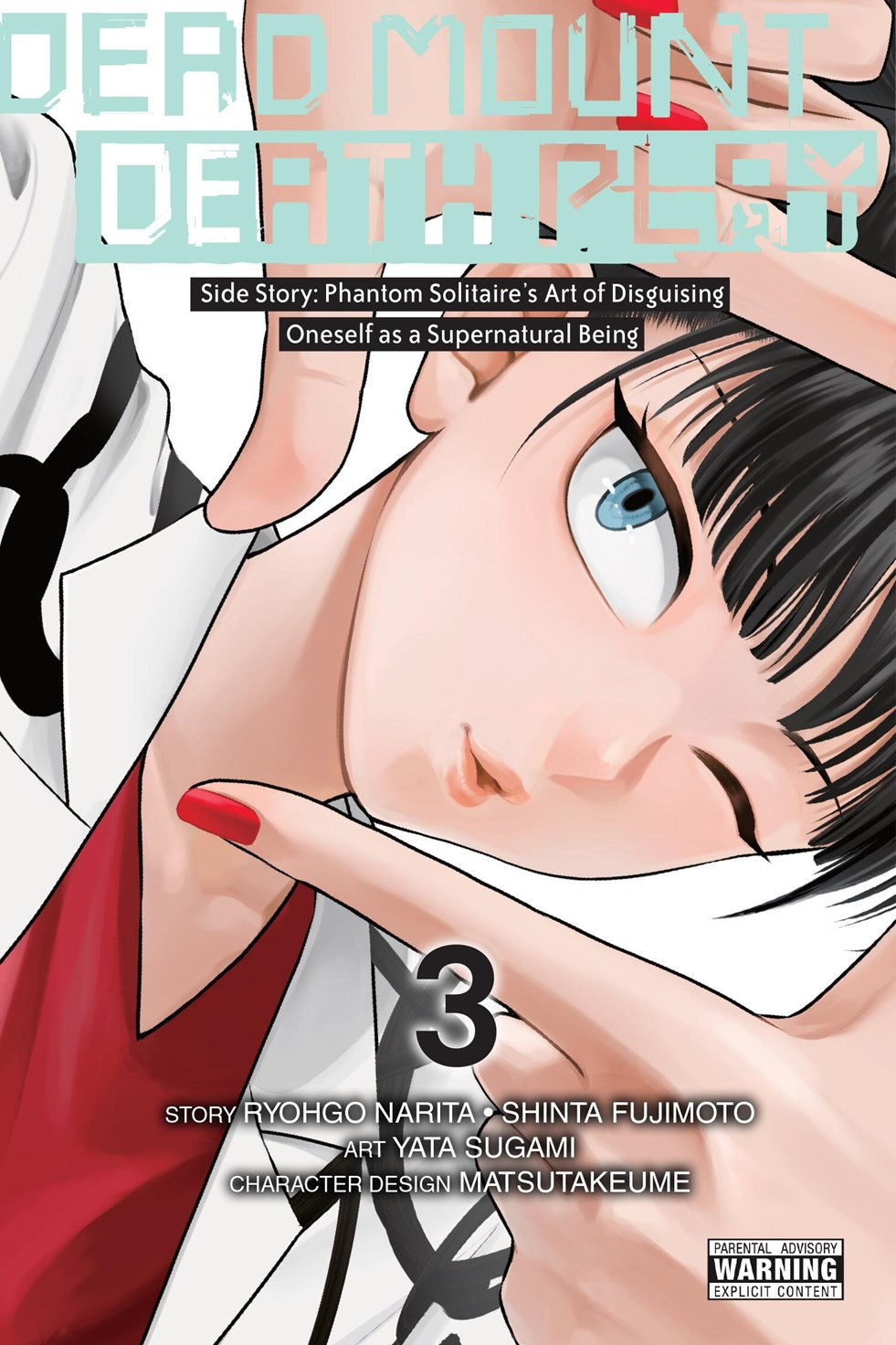 DEAD MOUNT DEATH PLAY SIDE STORY PHANTOM SOLITAIRES ART OF DISGUISING ONESELF AS A SUPERNATURAL BEING TP VOL 03 (MR) | YEN PRESS | Comicbookeroo