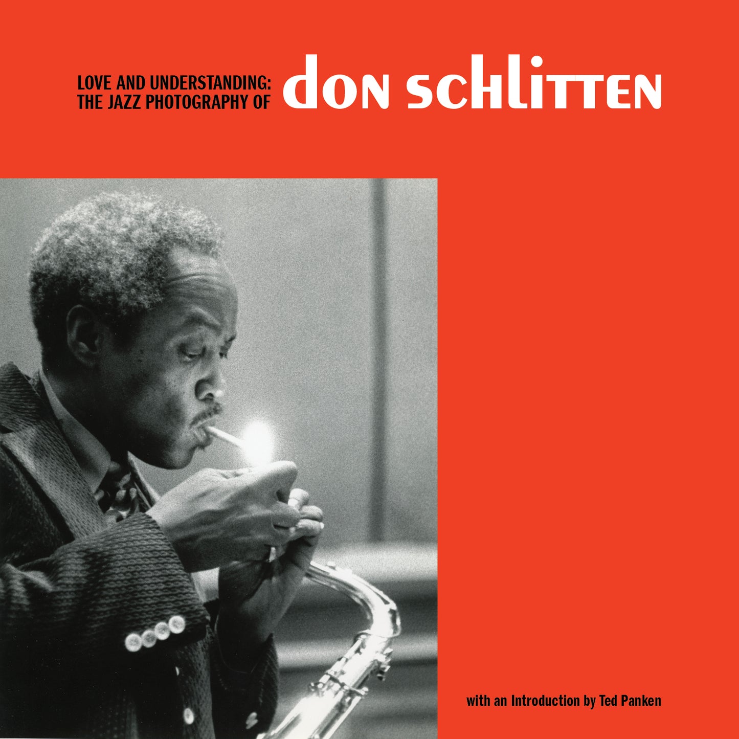 LOVE AND UNDERSTANDING HC THE JAZZ PHOTOGRAPHY OF DON SCHLITTEN (MR) | FANTAGRAPHICS | Comicbookeroo