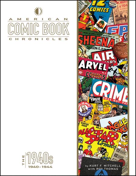 AMERICAN COMIC BOOK CHRONICLES HC 1940-1945 NEW PRINTING (Backorder, Allow 4-5 Weeks)