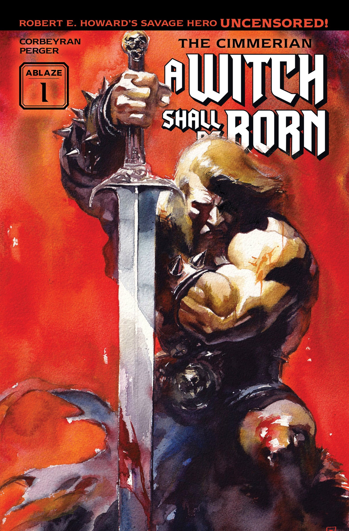 CIMMERIAN A WITCH SHALL BE BORN #1 (OF 3) CVR A ITO (MR) | ABLAZE | Comicbookeroo
