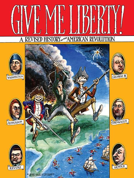 GIVE ME LIBERTY A REVISED HISTORY OF THE AMERICAN REVOLUTION TP (MR) (Backorder, Allow 4-5 Weeks)
