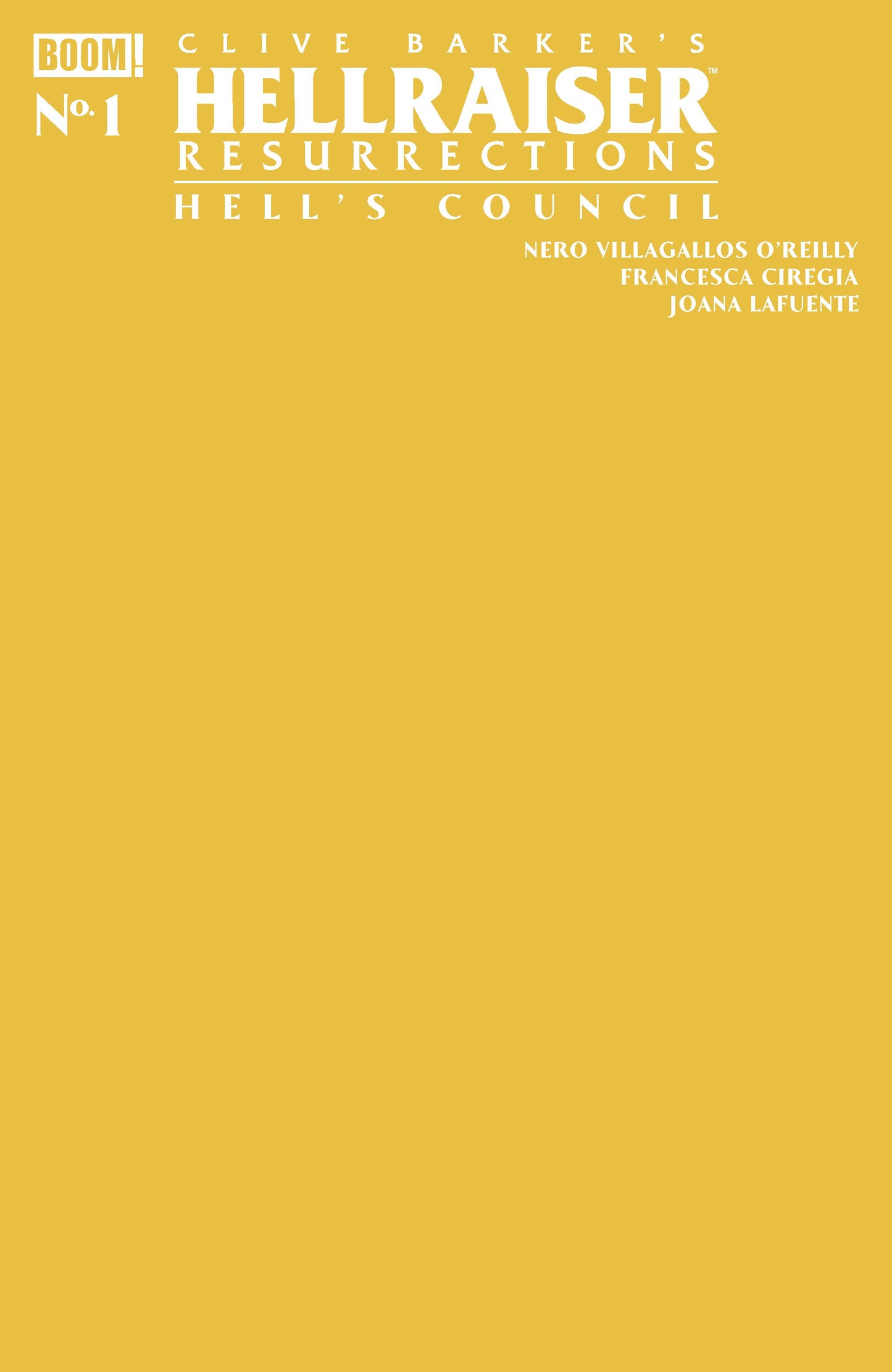 HELLRAISER: RESURRECTIONS - HELL'S COUNCIL #1 C YELLOW BLANK SKETCH VAR