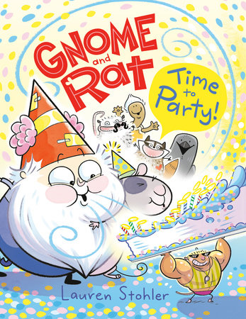 GNOME AND RAT: TIME TO PARTY! HC (Backorder, Allow 4-5 Weeks)