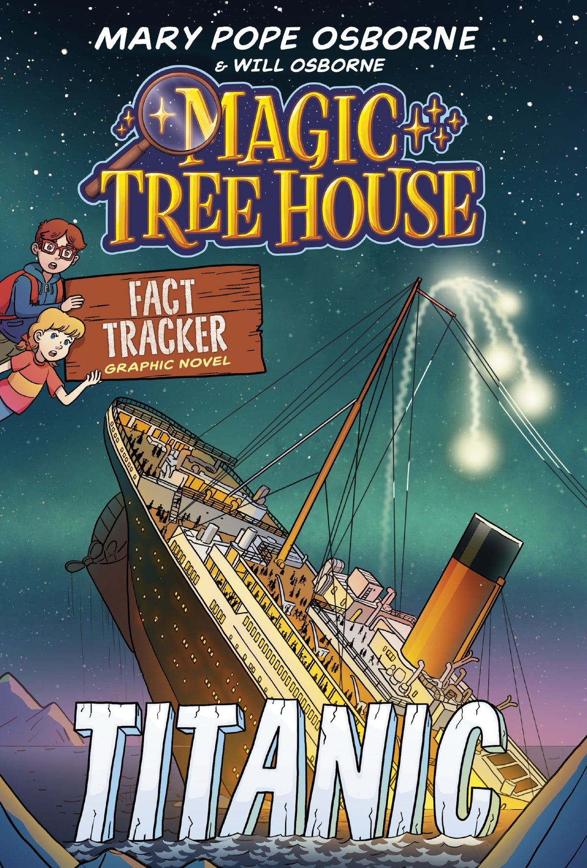 MAGIC TREE HOUSE FACT TRACKER GRAPHIC NOVEL: TITANIC TP (Backorder, Allow 4-5 Weeks)