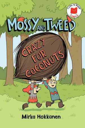 MOSSY AND TWEED: CRAZY FOR COCONUTS HC (Backorder, Allow 4-5 Weeks)