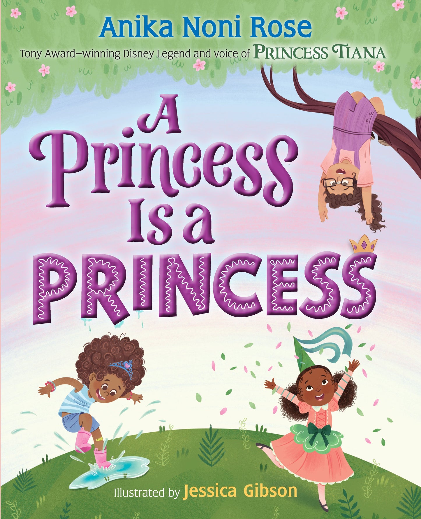 A PRINCESS IS A PRINCESS HC