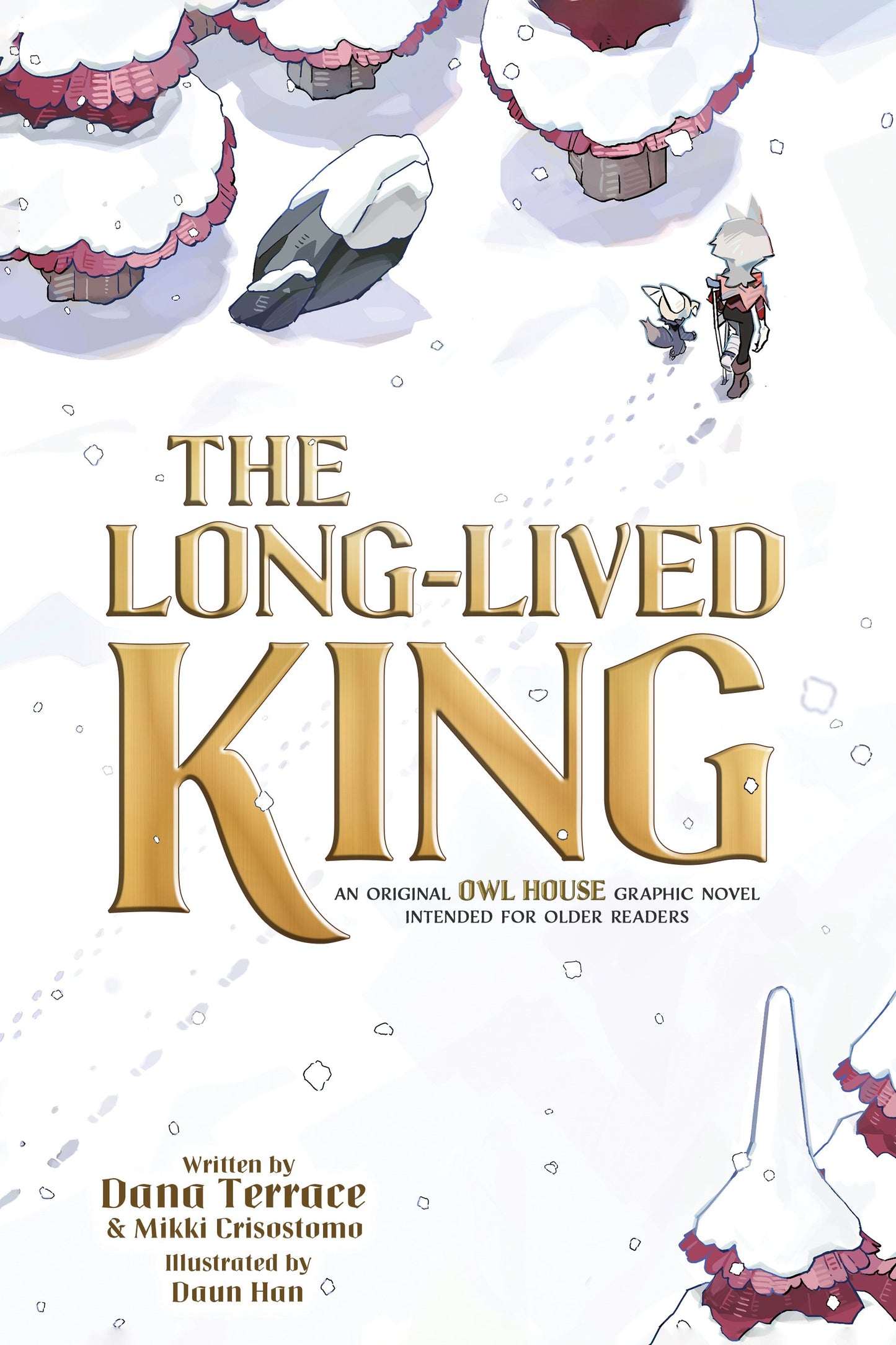 THE LONG-LIVED KING: AN ORIGINAL THE OWL HOUSE GRAPHIC NOVEL TP