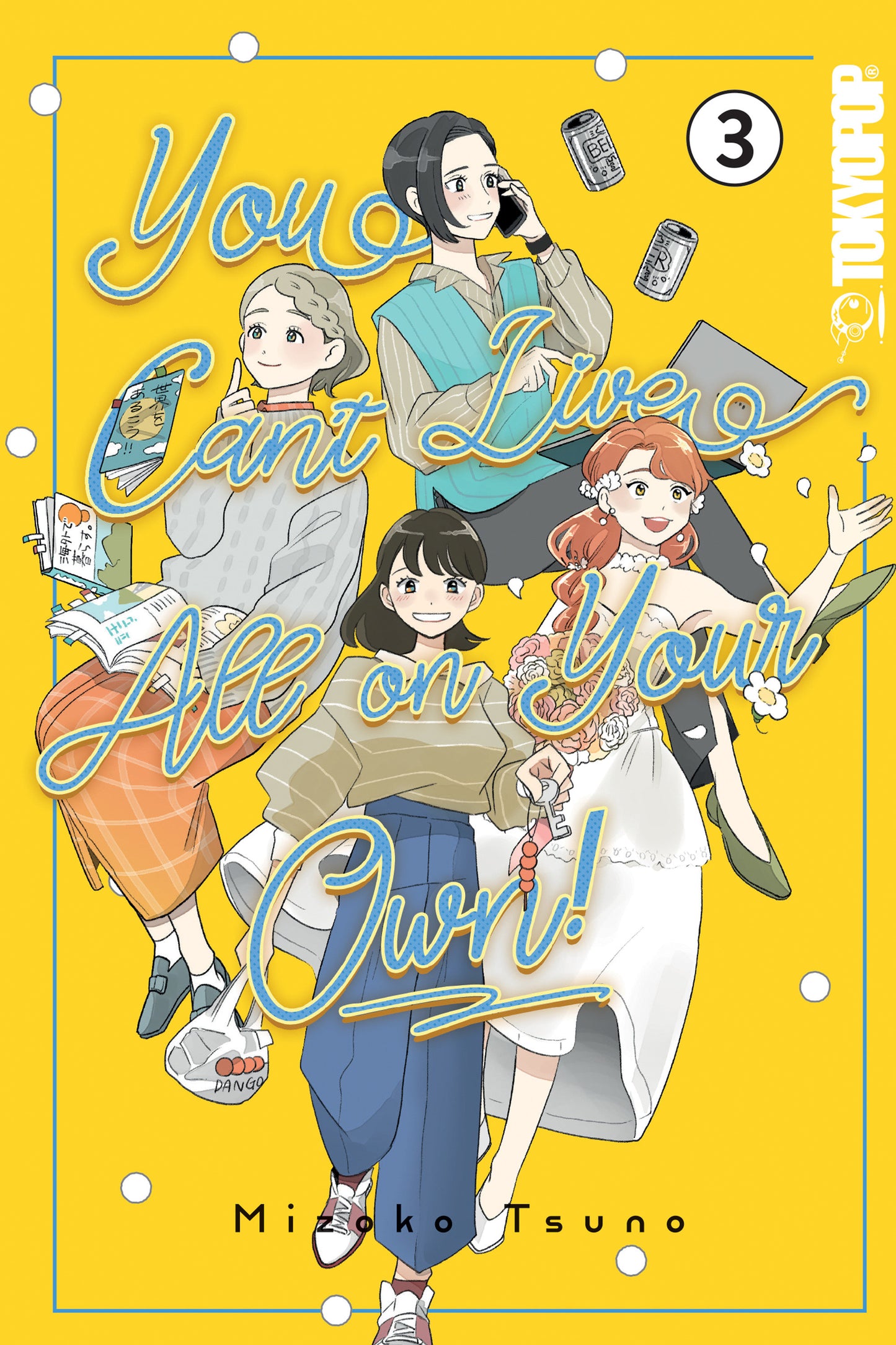 YOU CAN'T LIVE ALL ON YOUR OWN!, VOLUME 3 TP (Backorder, Allow 4-5 Weeks)