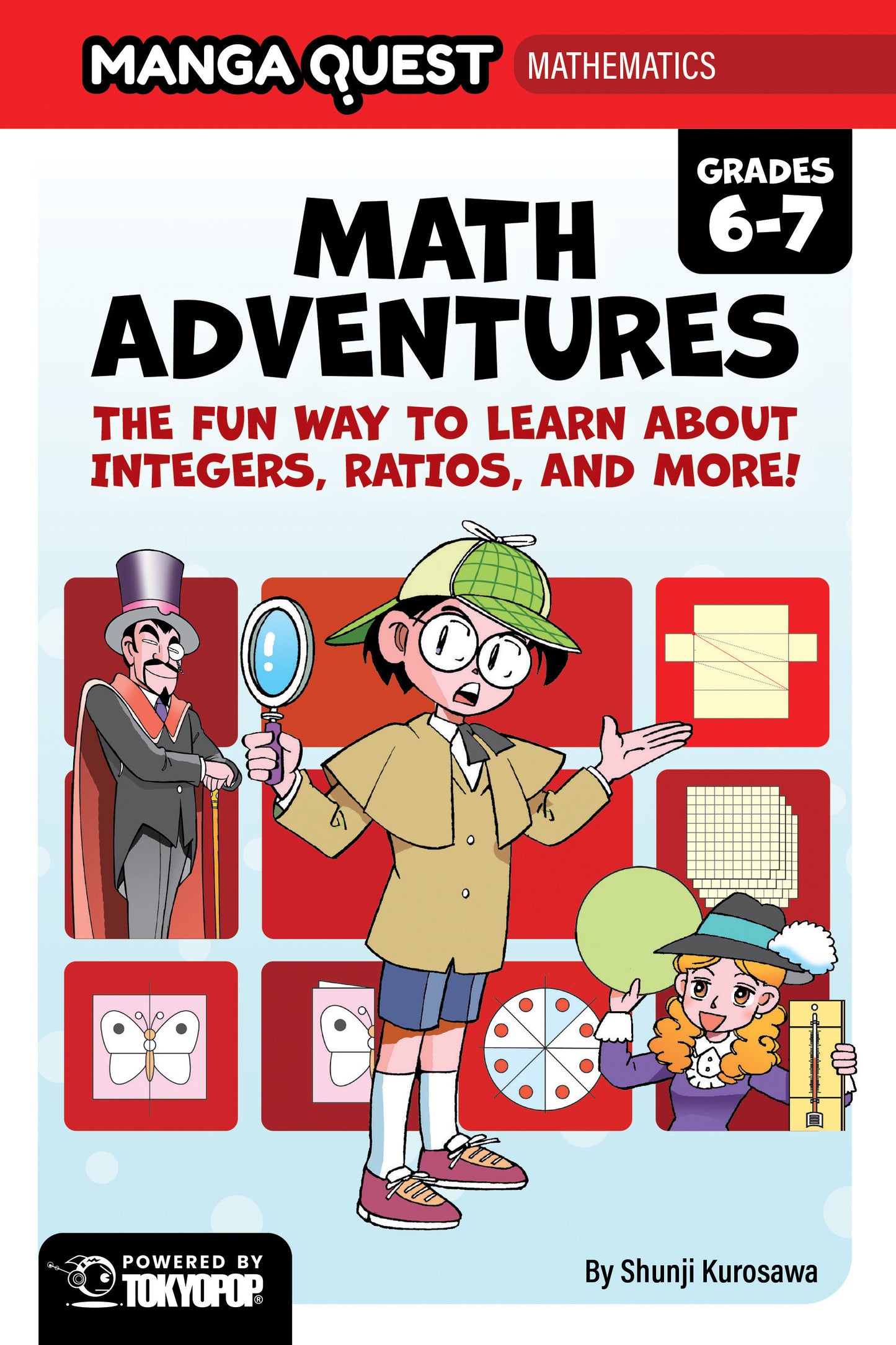 MANGA QUEST MATHEMATICS: MATH ADVENTURES WITH INTEGERS, RATIOS, AND MORE! HC (Backorder, Allow 4-5 Weeks)