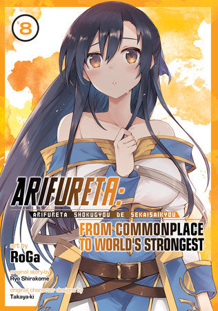 ARIFURETA: FROM COMMONPLACE TO WORLD'S STRONGEST (Manga) Vol. 8 TP (Backorder, Allow 4-5 Weeks)