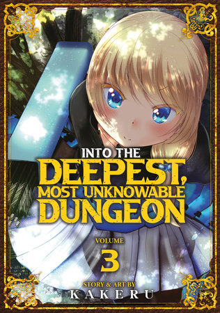 INTO THE DEEPEST, MOST UNKNOWABLE DUNGEON VOL. 3 TP (Backorder, Allow 4-5 Weeks)