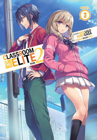 CLASSROOM OF THE ELITE: YEAR 2 (Light Novel) Vol. 3 TP (Backorder, Allow 4-5 Weeks)