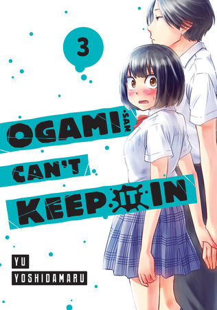 OGAMI-SAN CAN'T KEEP IT IN 3 TP (Backorder, Allow 4-5 Weeks)