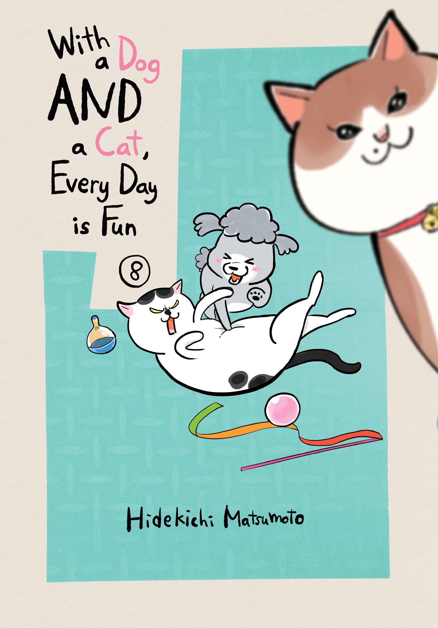 WITH A DOG AND A CAT, EVERY DAY IS FUN 8 TP (Backorder, Allow 4-5 Weeks)