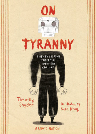 ON TYRANNY GRAPHIC EDITION HC (Backorder, Allow 4-5 Weeks)