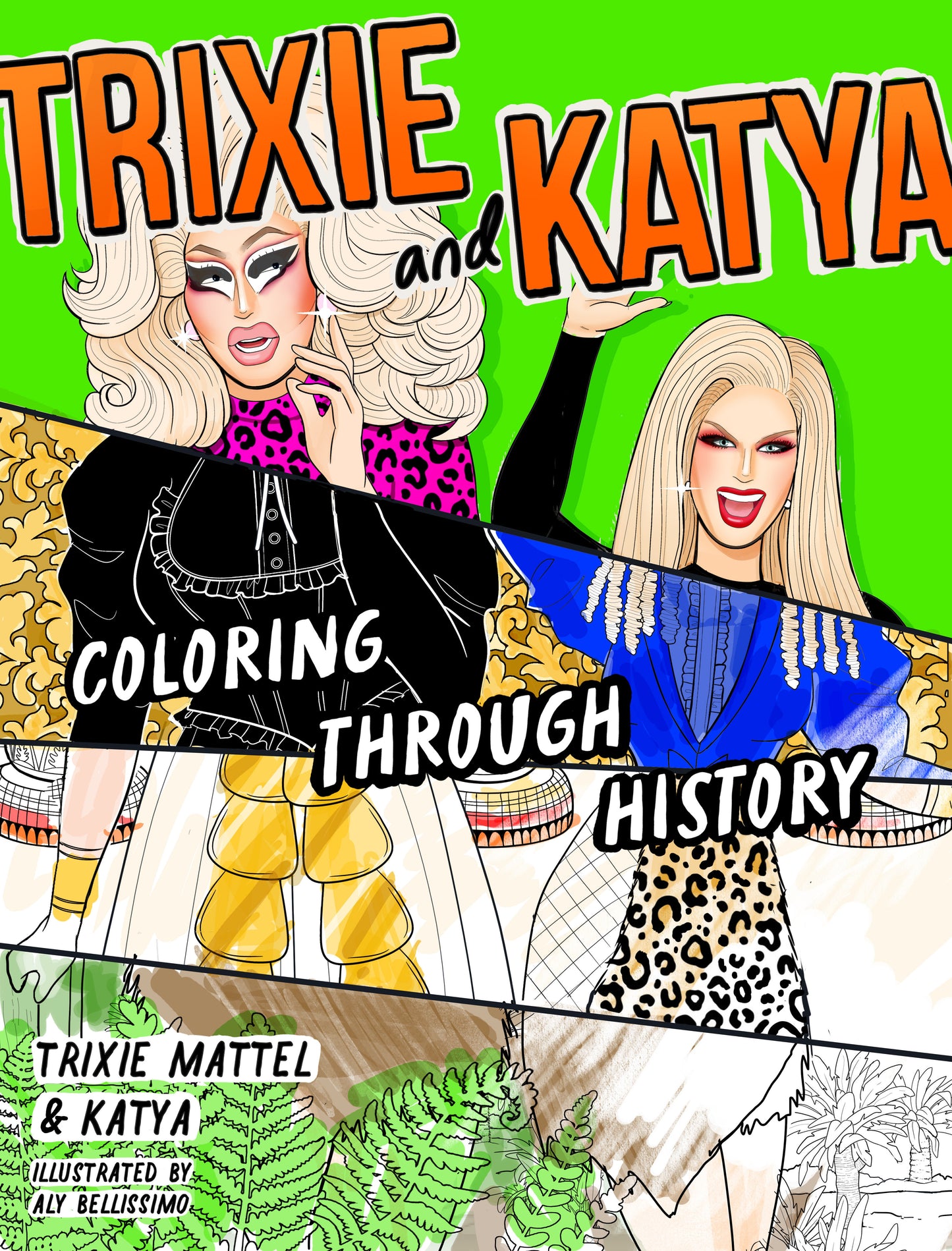 TRIXIE AND KATYA COLORING THROUGH HISTORY TP (Backorder, Allow 4-5 Weeks)