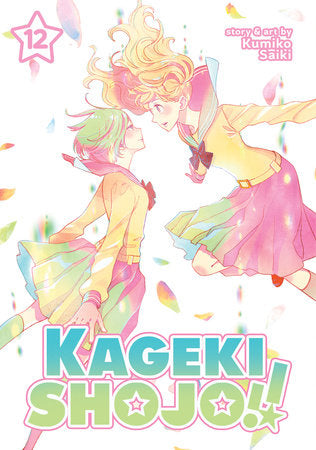 KAGEKI SHOJO!! VOL. 12 TP (Backorder, Allow 4-5 Weeks)
