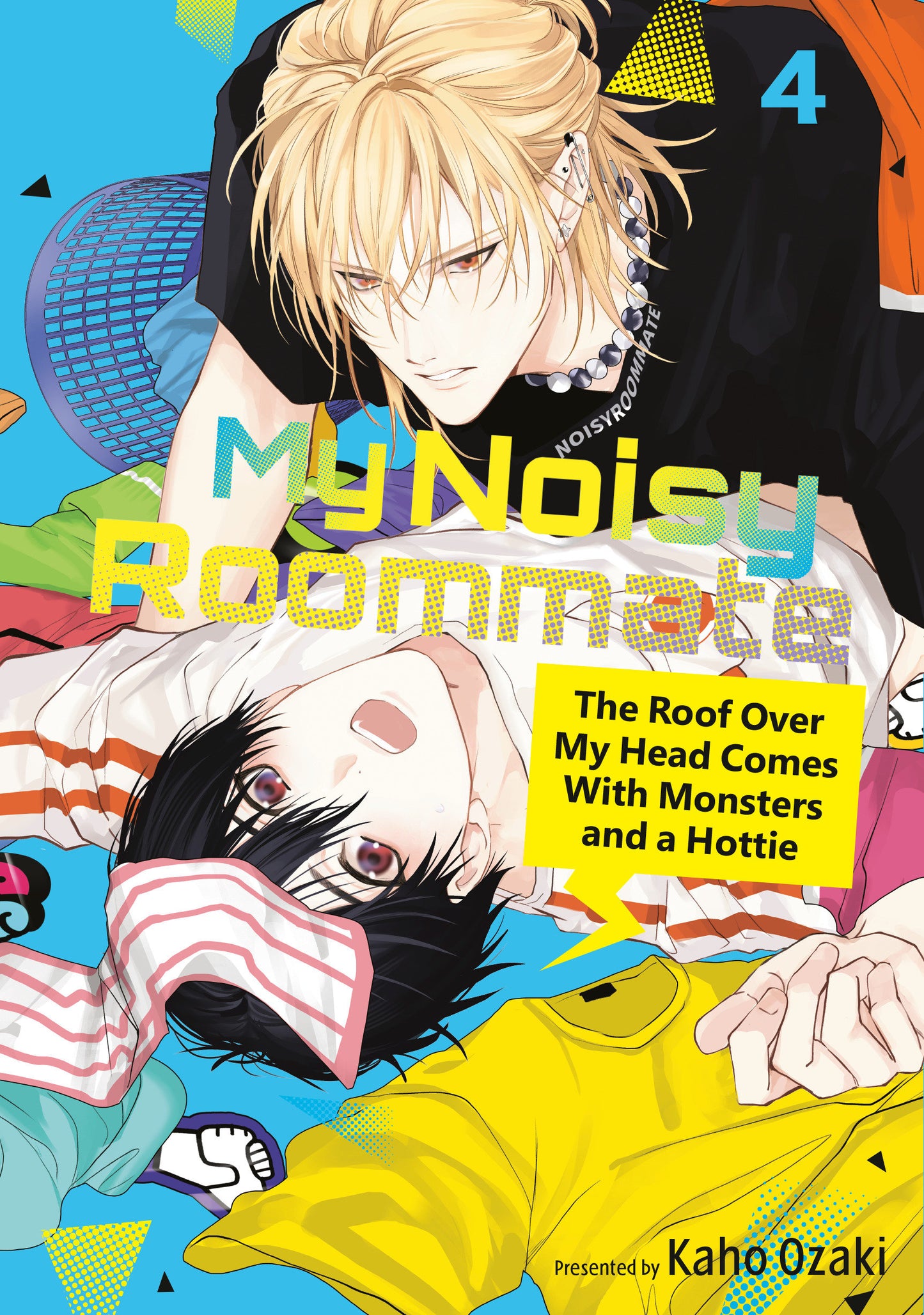 MY NOISY ROOMMATE: THE ROOF OVER MY HEAD COMES WITH MONSTERS AND A HOTTIE 4 TP (Backorder, Allow 4-5 Weeks)