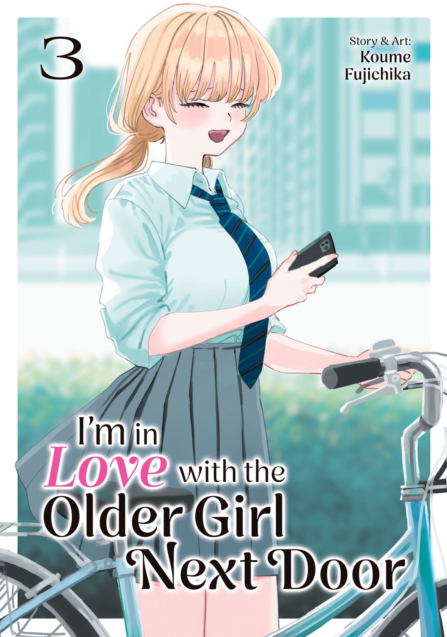 I'M IN LOVE WITH THE OLDER GIRL NEXT DOOR VOL. 3 TP (Backorder, Allow 4-5 Weeks)