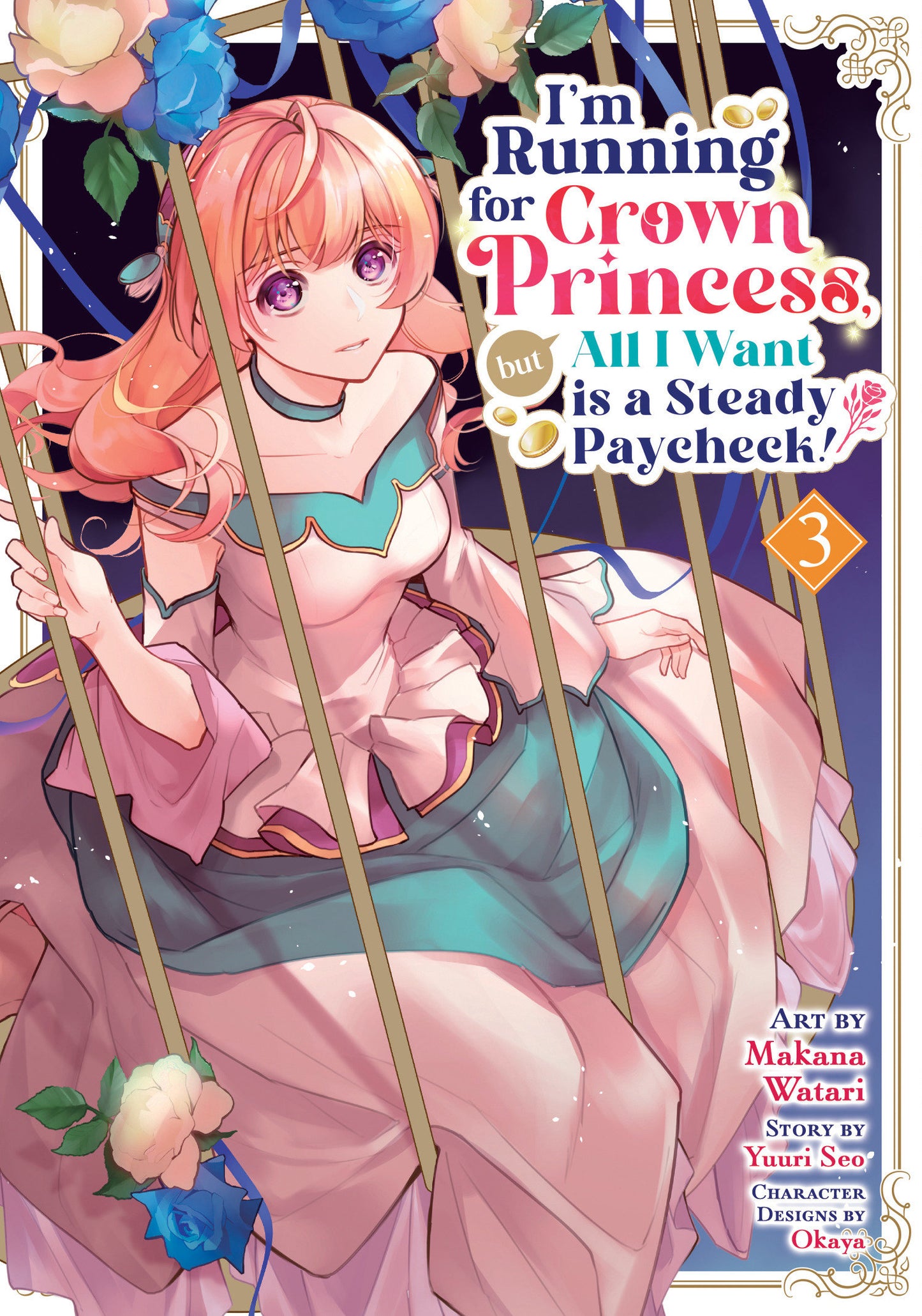 I'M RUNNING FOR CROWN PRINCESS, BUT ALL I WANT IS A STEADY PAYCHECK! (MANGA) VOL. 3 TP (Backorder, Allow 4-5 Weeks)