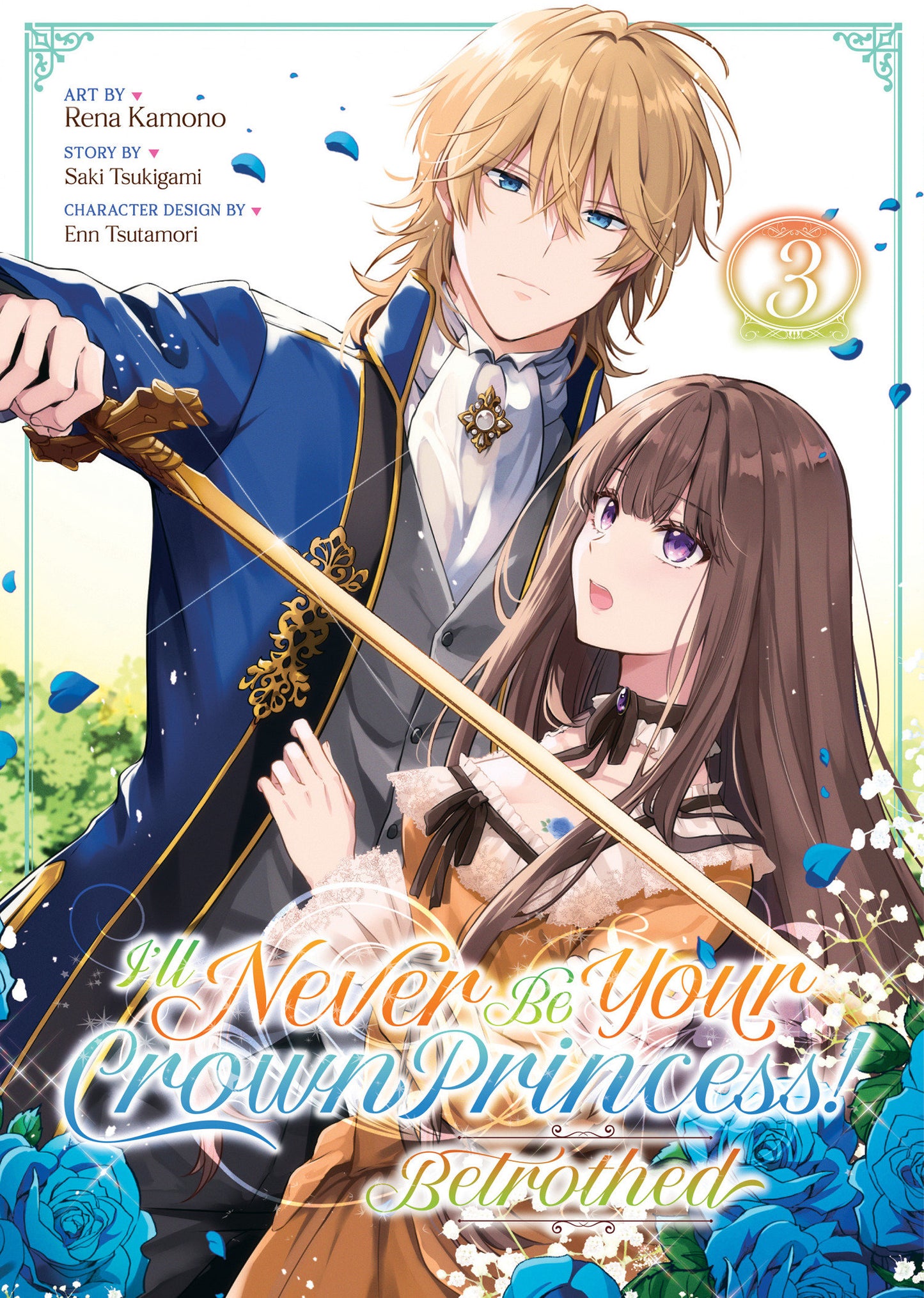ILL NEVER BE YOUR CROWN PRINCESS BETROTHED GN VOL 03 (MR) (Backorder, Allow 4-5 Weeks)