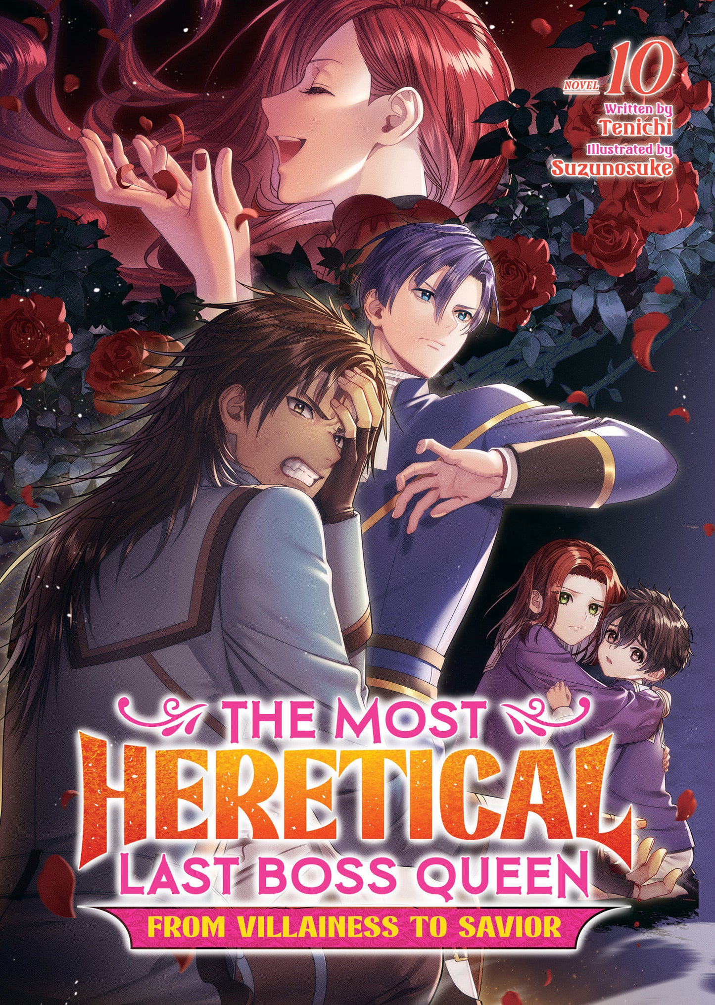 THE MOST HERETICAL LAST BOSS QUEEN: FROM VILLAINESS TO SAVIOR (LIGHT NOVEL) VOL. 10 TP (Backorder, Allow 4-5 Weeks)