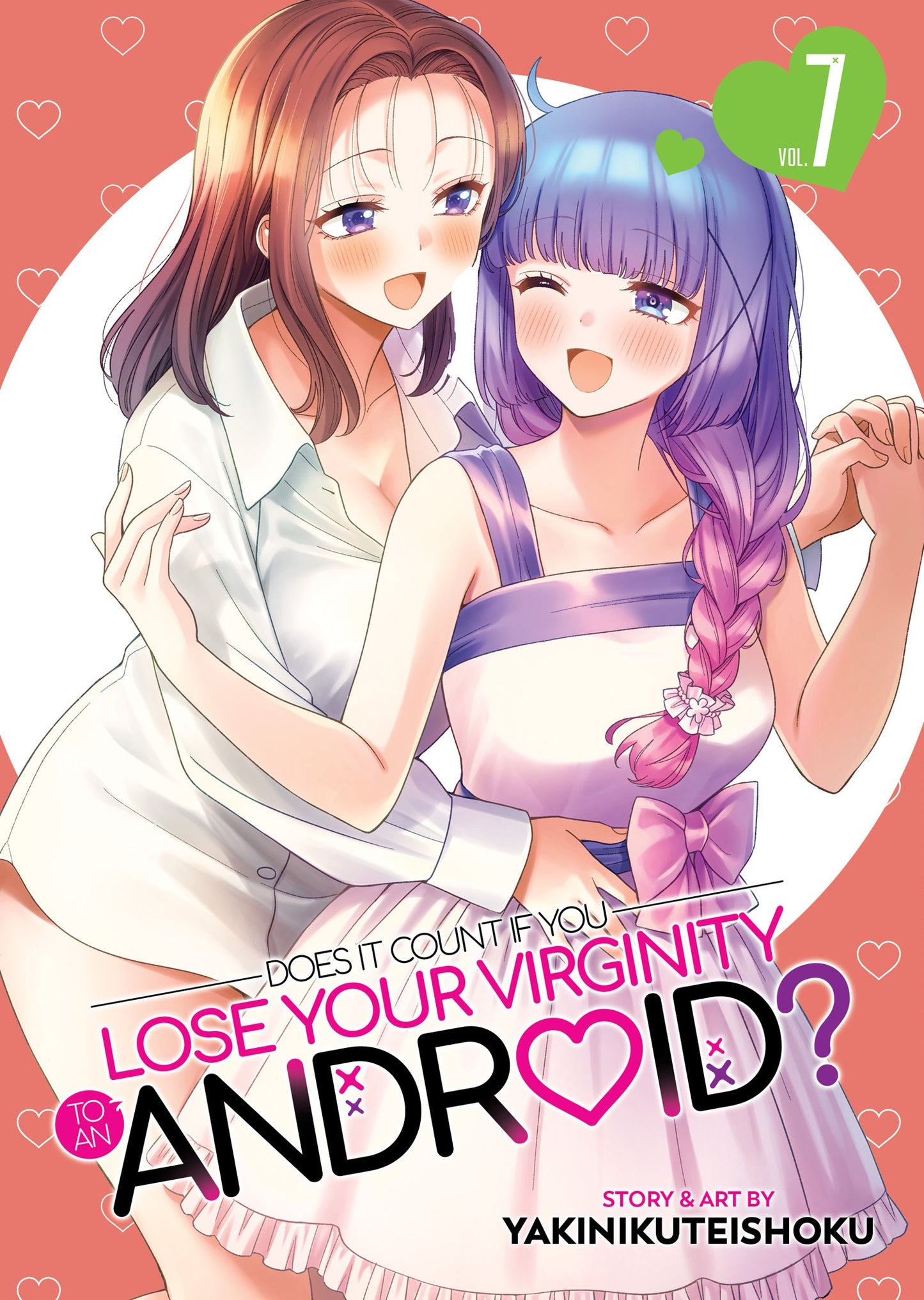 DOES IT COUNT IF YOU LOSE YOUR VIRGINITY TO AN ANDROID? VOL. 7 TP