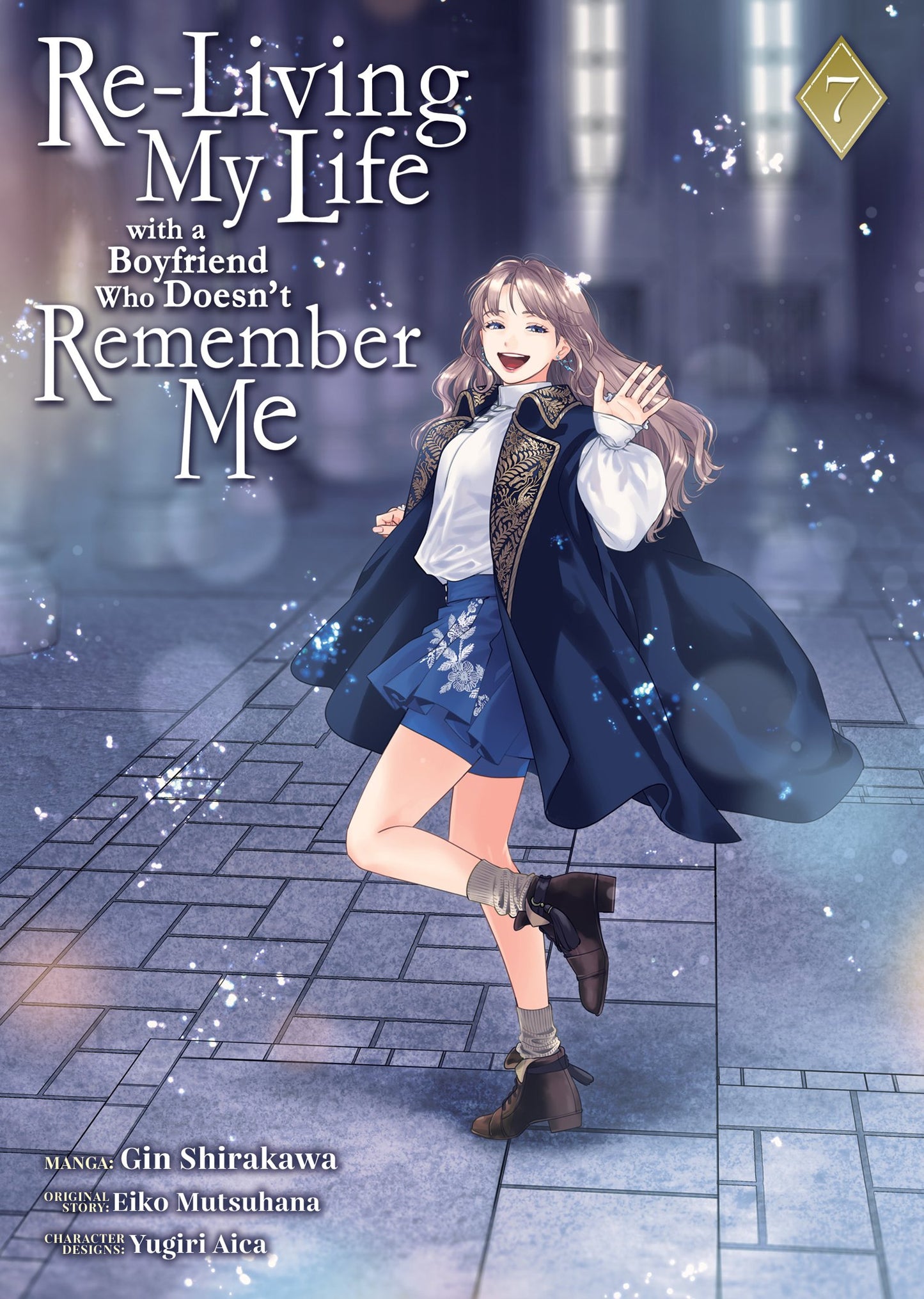 RE-LIVING MY LIFE WITH A BOYFRIEND WHO DOESN'T REMEMBER ME