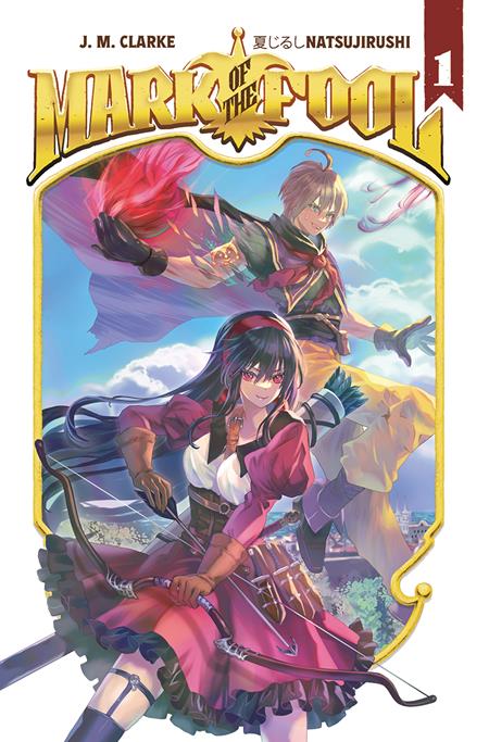 MARK OF THE FOOL LIGHT NOVEL VOL 01 (Backorder, Allow 4-5 Weeks)