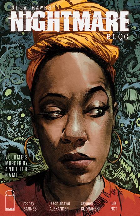 NITA HAWES NIGHTMARE BLOG TP VOL 02 (MR) (Backorder, Allow 4-5 Weeks)