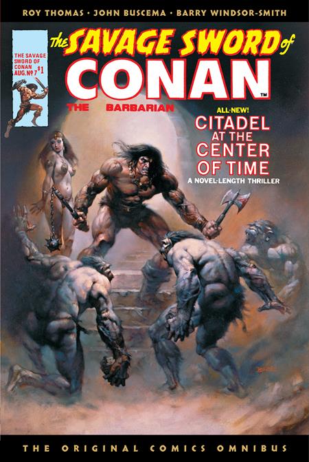 SAVAGE SWORD OF CONAN THE ORIGINAL COMICS OMNIBUS HC VOL 01 DIRECT MARKET EDITION BORIS VALLEJO CITADEL AT THE CENTER OF TIME CVR (MR) (Backorder, Allow 4-5 Weeks)