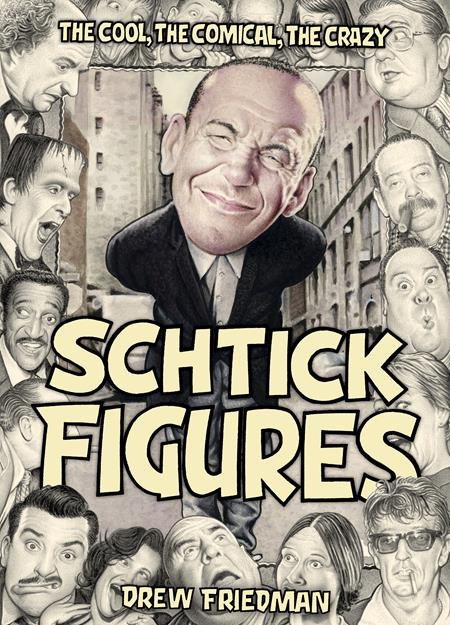 SCHTICK FIGURES HC THE COOL THE COMICAL THE CRAZY (MR) (Backorder, Allow 4-5 Weeks)
