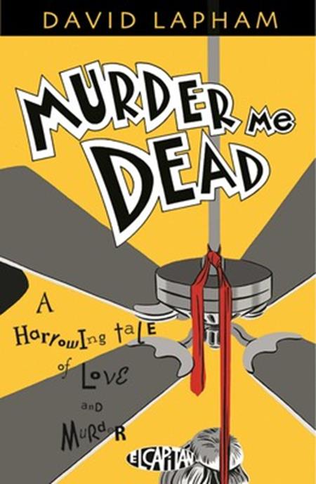 MURDER ME DEAD TP (MR) (Backorder, Allow 4-5 Weeks)