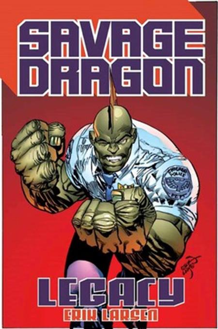 SAVAGE DRAGON LEGACY TP (Backorder, Allow 4-5 Weeks)