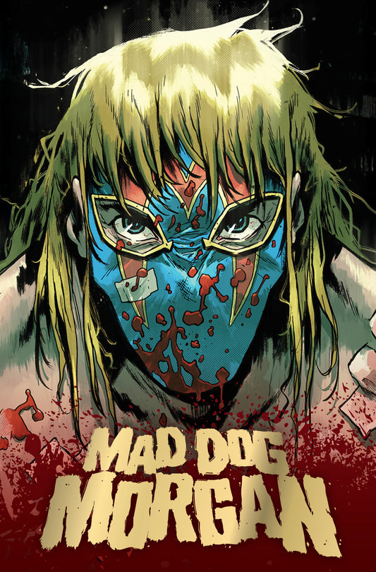 MAD DOG MORGAN HC (29 Jul Release)