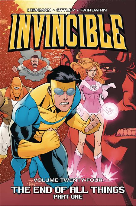 INVINCIBLE TP VOL 24 END OF ALL THINGS PART 1 (MR) (Backorder, Allow 4-5 Weeks)