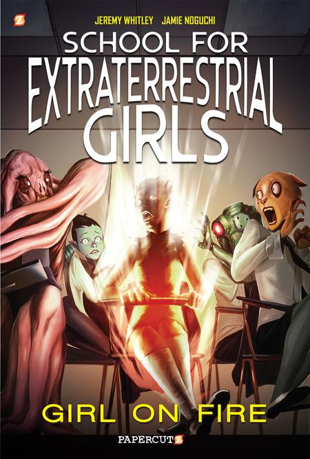 SCHOOL FOR EXTRATERRESTRIAL GIRLS TP  VOL 01 GIRL ON FIRE (Backorder, Allow 4-5 Weeks)