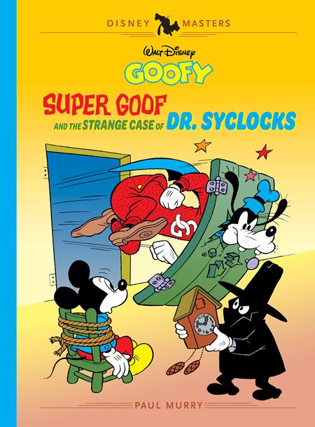 WALT DISNEYS GOOFY HC VOL  27 SUPER GOOF AND THE STRANGE CASE OF DR SYCLOCKS DISNEY MASTERS (Backorder, Allow 4-5 Weeks)
