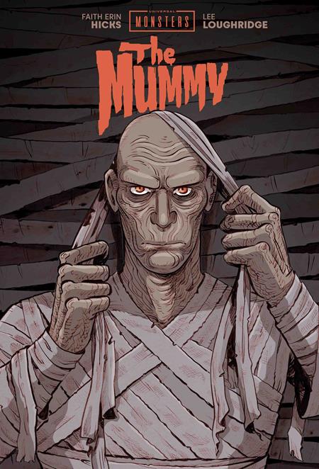 UNIVERSAL MONSTERS THE MUMMY HC FAITH ERIN HICKS & LEE LOUGHRIDGE CVR (Backorder, Allow 4-5 Weeks)
