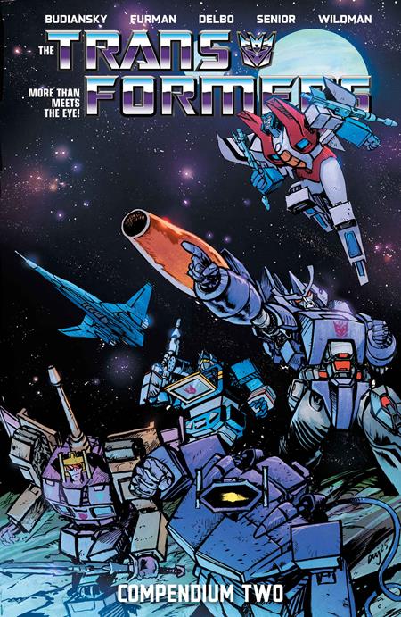 TRANSFORMERS COMPENDIUM TP BOOK 2 DANIEL WARREN JOHNSON & MIKE SPICER CVR (Backorder, Allow 4-5 Weeks)