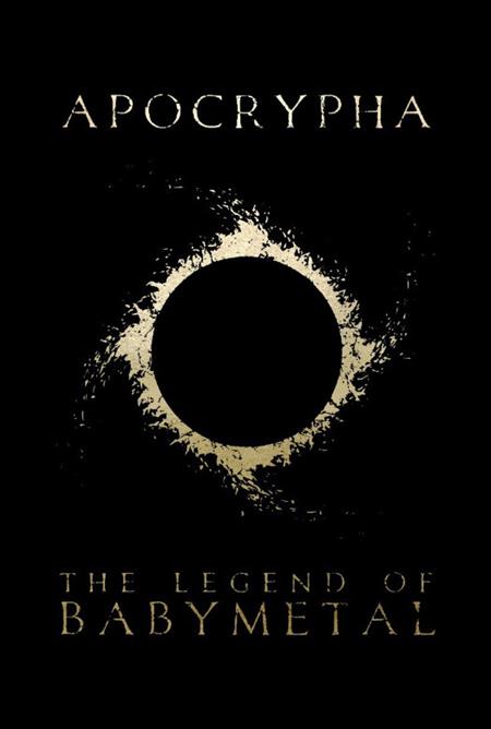 APOCRYPHA THE LEGEND OF BABY METAL TP (Backorder, Allow 4-5 Weeks)